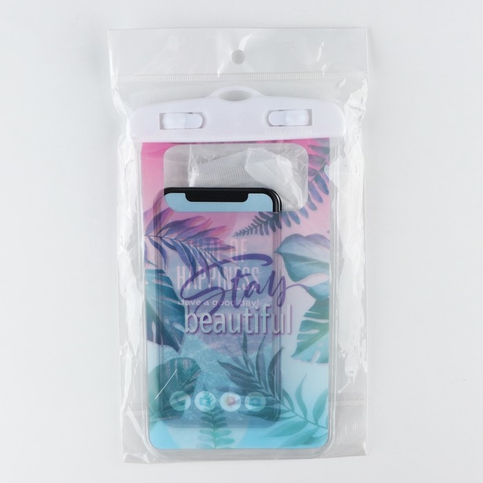 Водонепроницаемый чехол «Stay beautiful», 12 х 21 см Водонепроницаемый чехол «Stay beautiful», 12 х 21 см