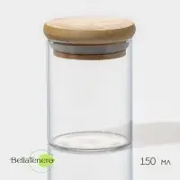 Банка для сыпучих BellaTenero &laquo;Эко&raquo;, 150 мл, 5.5&times;7 см, с бамбуковой крышкой, стекло, прозрачная
