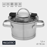 Кастрюля из нержавеющей стали Magistro HiTech Steel, 1,5 л, d=16 см, h=10,5 см, слив для воды, капсульное дно, индукция