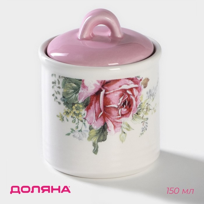 Сахарница Доляна «Роза», 150 мл, d=7 см Сахарница Доляна «Роза», 150 мл, d=7 см