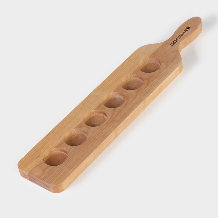 Доска для подачи шотов с ручкой, 45×9×1,8 см, на 6 рюмок, диаметр ячеек 3,9 см, с пропиткой, берёза Доска для подачи шотов с ручкой, 45×9×1,8 см, на 6 рюмок, диаметр ячеек 3,9 см, с пропиткой, берёза