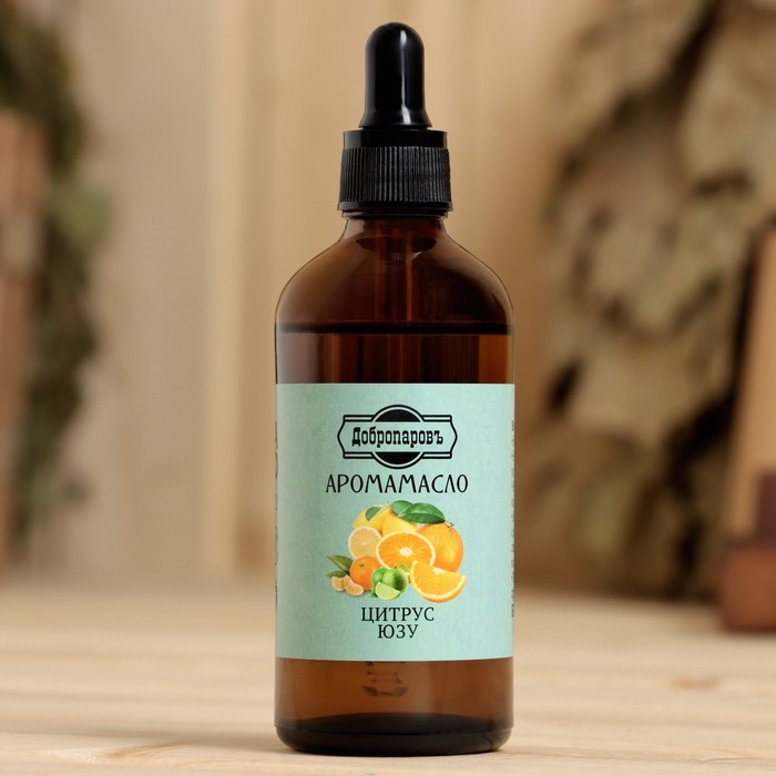 Эфирное масло Эфирное масло "Цитрус и юзу", 100 мл "Добропаровъ"