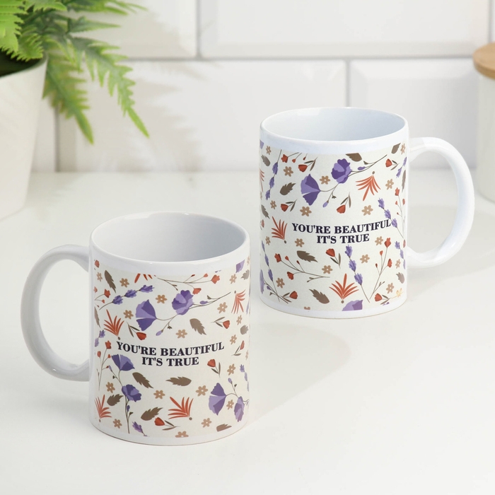 Кружка сублимация Кружка сублимация "YOU ARE BEAUTIFUL IT'S TRUE" 320 мл, с нанесением