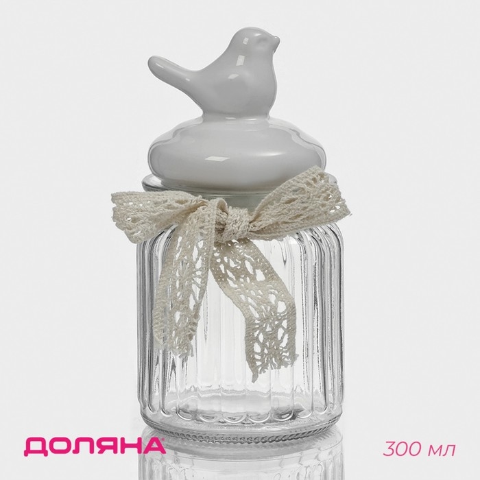 Банка стеклянная для сыпучих продуктов с керамической крышкой «Птичка», 300 мл, цвет белый Банка стеклянная для сыпучих продуктов с керамической крышкой «Птичка», 300 мл, цвет белый
