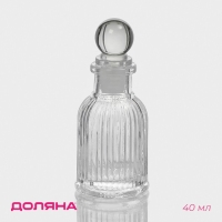 Банка для хранения сыпучих продуктов Доляна «Афина», 40 мл, 4,2×10 см, стекло