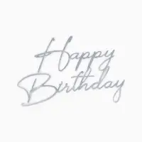 Топпер для торта "Happy Birthday " акрил, цвет серебро