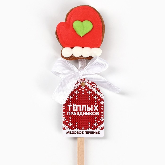 Новый год! Печенье медовое на палочке &laquo;Тёплых праздников&raquo;