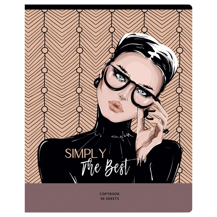 Тетрадь 96 листов в клетку Simply the best, обложка мелованный картон, глянцевая ламинация, блок офсет, МИКС Тетрадь 96 листов в клетку Simply the best, обложка мелованный картон, глянцевая ламинация, блок офсет, МИКС