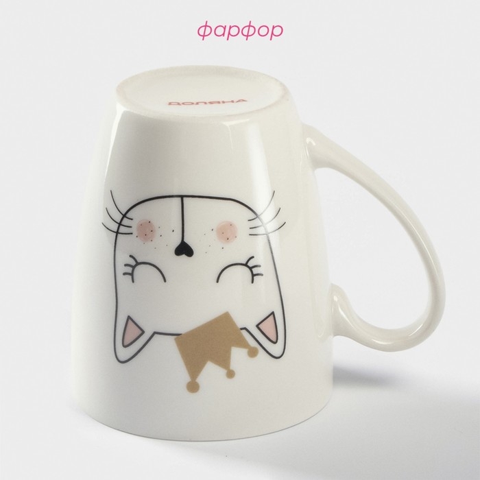 Кружка фарфоровая Доляна «Принцесса Мяу», 350 мл, цвет белый Кружка фарфоровая Доляна «Принцесса Мяу», 350 мл, цвет белый